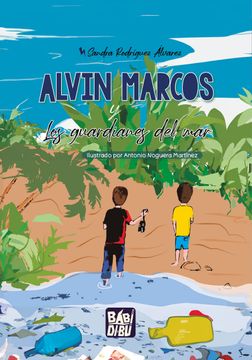 portada Alvin y Marcos. Los Guardianes del mar (in Spanish)