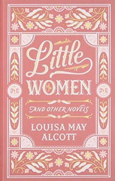 Little Women and Other Novels (en Inglés)