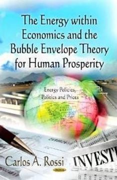 portada the energy within economics and the bubble envelope theory for human prosperity