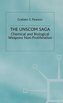 portada The Unscom Saga: Chemical and Biological Weapons Non-Proliferation (Global Issues) (en Inglés)