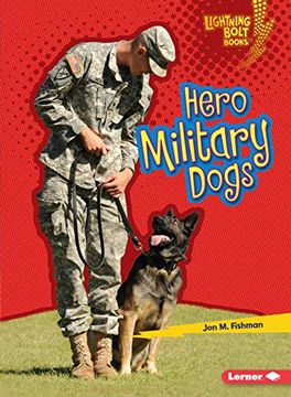 portada Hero Military Dogs (Lightning Bolt Books Hero Dogs) (en Inglés)