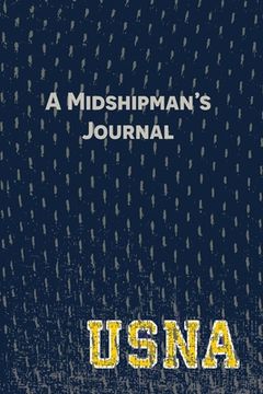 portada A Midshipman's Journal: Pages and Prompts to Capture Your United States Naval Academy Story (en Inglés)