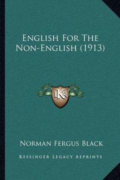 portada english for the non-english (1913) (en Inglés)