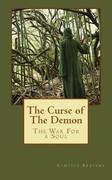 portada The Curse of The Demon: The War for A Soul (en Inglés)