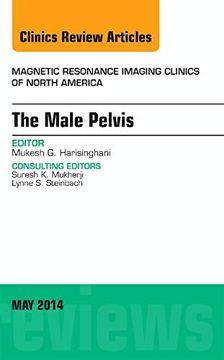 portada Mri of the Male Pelvis, an Issue of Magnetic Resonance Imaging Clinics of North America (Volume 22-2) (The Clinics: Radiology, Volume 22-2) (in English)