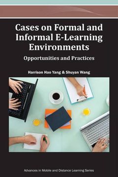 portada Cases on formal and informal e-learning environments; opportunities and practices. (en Inglés)