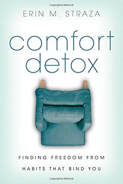 portada Comfort Detox: Finding Freedom from Habits that Bind You (en Inglés)