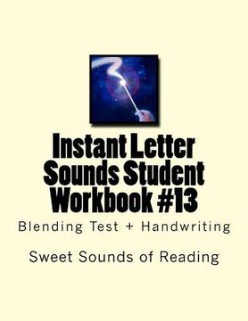 portada Instant Letter Sounds Student Workbook #13: Blending Test + Handwriting (en Inglés)