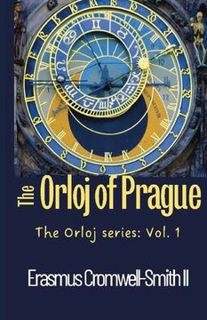 portada The Orloj of Prague: The Orloj series: Vol. 1 (en Inglés)