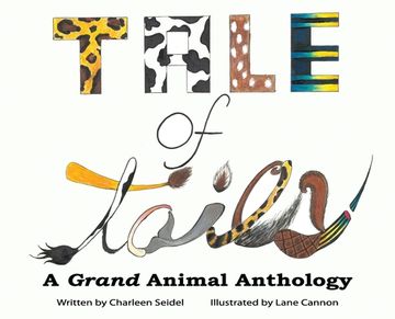 portada A Tale of Tails: A Grand Animal Anthology (en Inglés)
