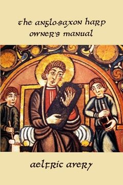 portada The Anglo-Saxon Harp Owner's Manual (in English)