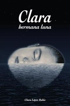 portada Clara, Hermana Luna (spanish Edition)