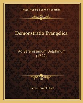 portada Demonstratio Evangelica: Ad Serenissimum Delphinum (1722) (en Latin)