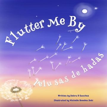portada Flutter Me By: Pelusas de hadas (en Inglés)