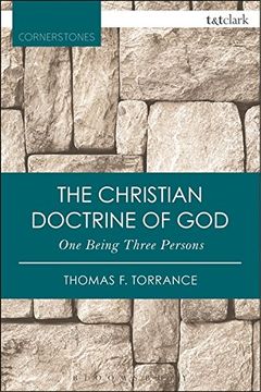 portada The Christian Doctrine of God, One Being Three Persons