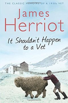 portada It Shouldn't Happen to a Vet: The further adventures of a 1930s vet