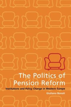 portada The Politics of Pension Reform: Institutions and Policy Change in Western Europe (in English)