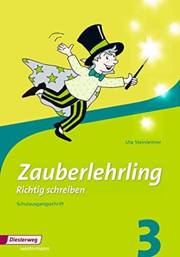 portada Zauberlehrling 3. Arbeitsheft. Schulausgangsschrift: Ausgabe 2010 (en Alemán)