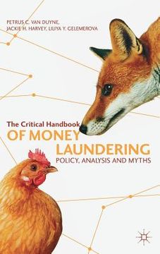 portada The Critical Handbook of Money Laundering: Policy, Analysis and Myths (en Inglés)