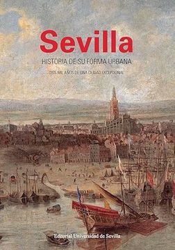 portada Sevilla. Historia de su Forma Urbana (in Spanish)