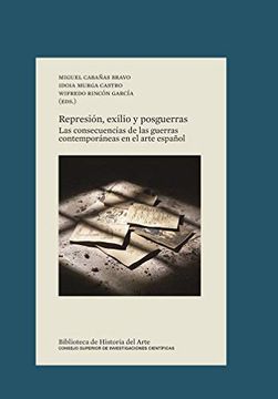 portada Represión, Exilio y Posguerras: 32 (Biblioteca de Historia del Arte)