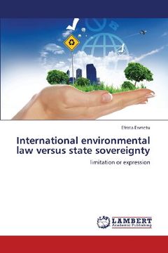 portada International environmental law versus state sovereignty