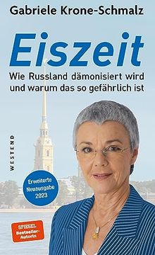 portada Eiszeit wie Russland Dämonisiert Wird und Warum das so Gefährlich ist (in German)
