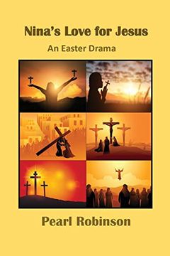 portada Nina'S Love for Jesus an Easter Drama (in English)