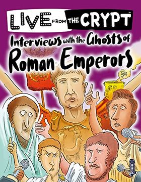 portada Interviews With the Ghosts of Roman Emperors (Live From the Crypt) (en Inglés)