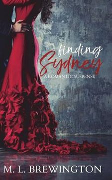 portada Finding Sydney: A Romantic Suspense (in English)