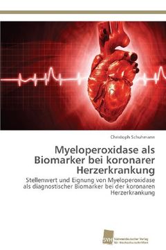 portada Myeloperoxidase ALS Biomarker Bei Koronarer Herzerkrankung