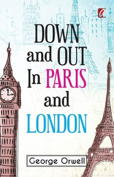 portada Down & out in Paris and London (en Inglés)