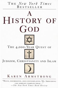 portada A History of God: The 4,000-Year Quest of Judaism, Christianity and Islam 