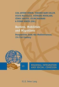 portada Borders, Mobilities and Migrations: Perspectives from the Mediterranean, 19-21st Century (en Inglés)