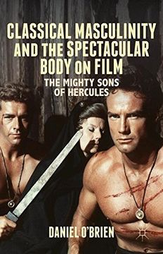 portada Classical Masculinity and the Spectacular Body on Film (en Inglés)