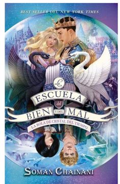 portada Escuela del Bien y del mal 5 la Bola de Cristal del Tiempo (in Spanish)