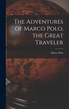 portada The Adventures of Marco Polo, the Great Traveler (in English)