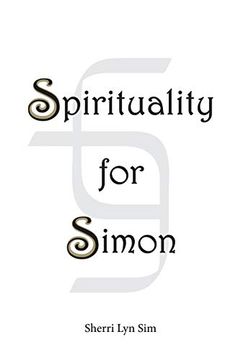 portada Spirituality for Simon (en Inglés)