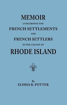 portada memoir concerning the french settlements and french settlers in the colony of rhode island (in English)