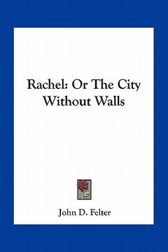 portada rachel: or the city without walls (in English)