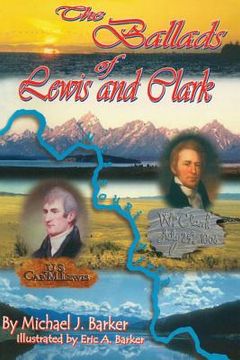 portada The Ballads of Lewis and Clark (en Inglés)