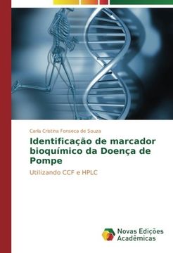 portada Identificação de marcador bioquímico da Doença de Pompe: Utilizando CCF e HPLC