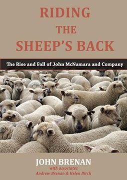 portada Riding the Sheep's Back: The Rise and Fall of John McNamara and Company (en Inglés)