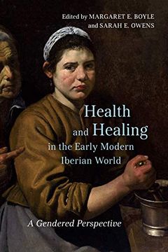 portada Health and Healing in the Early Modern Iberian World: A Gendered Perspective (in English)