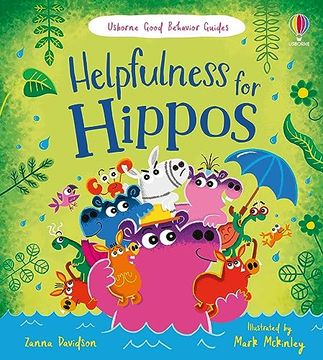 portada Helpfulness for Hippos (Good Behaviour Guides)