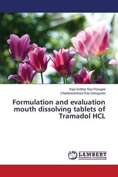 portada Formulation and evaluation mouth dissolving tablets of Tramadol HCL