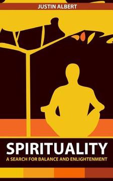 portada Spirituality: A Search for Balance and Enlightenment: Spiritual Health and Wellness (en Inglés)