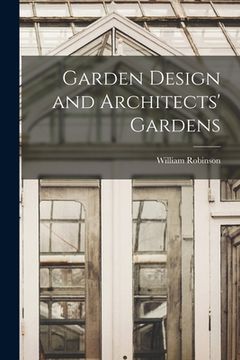 portada Garden Design and Architects' Gardens (en Inglés)