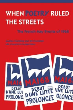 portada When Poetry Ruled the Streets: The French may Events of 1968 (in English)