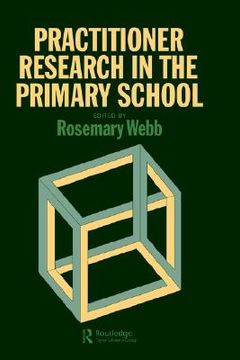 portada practitioner research in the primary school (en Inglés)